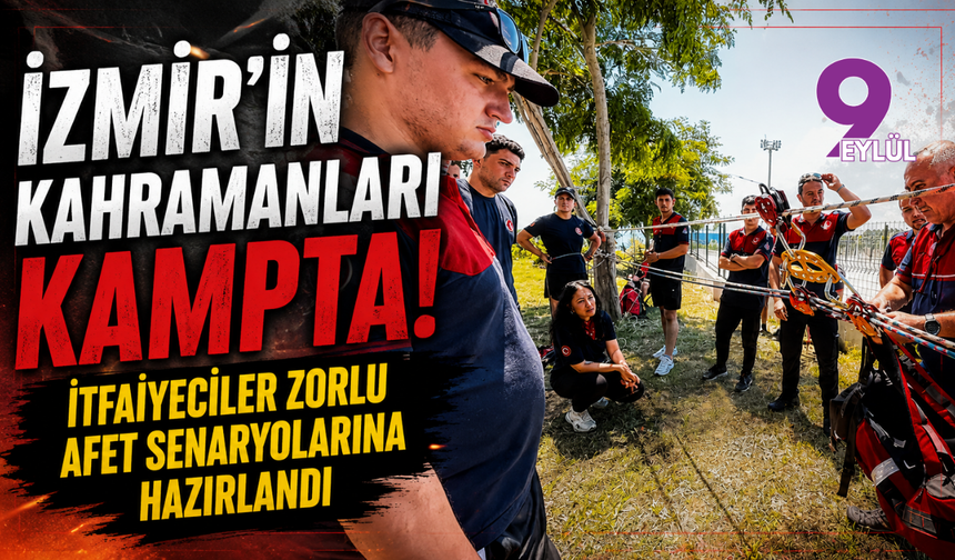 İtfaiyeciler zorlu afet senaryolarına hazırlandı