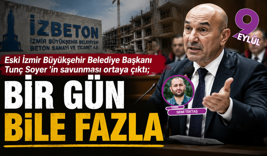 Tunç Soyer’den tahliye ve beraat talebi: “Ben suçsuzum”