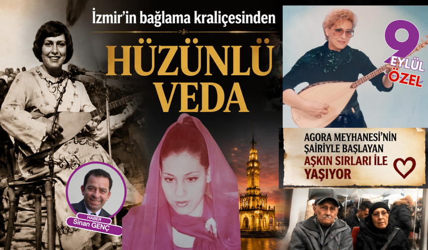 İzmir'in bağlama kraliçesinden hüzünlü veda