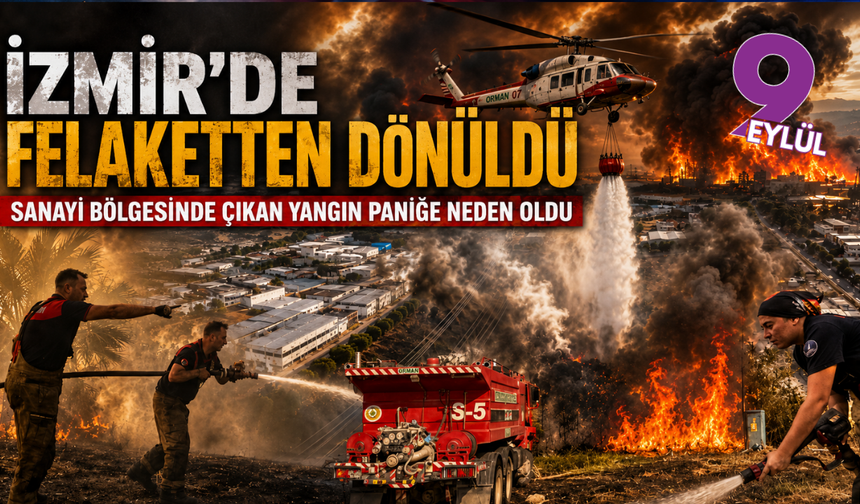 İzmir’de sanayi bölgesi yangın tehlikesi atlattı