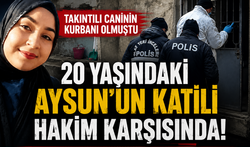 Takıntılı caninin kurbanı olmuştu: Aysun Candan davasında ilk duruşma görüldü
