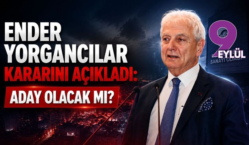 Ender Yorgancılar kararını açıkladı: Aday olacak mı?