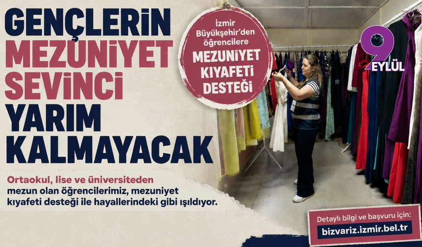 İzmir Büyükşehir’den mezuniyet kıyafeti desteği