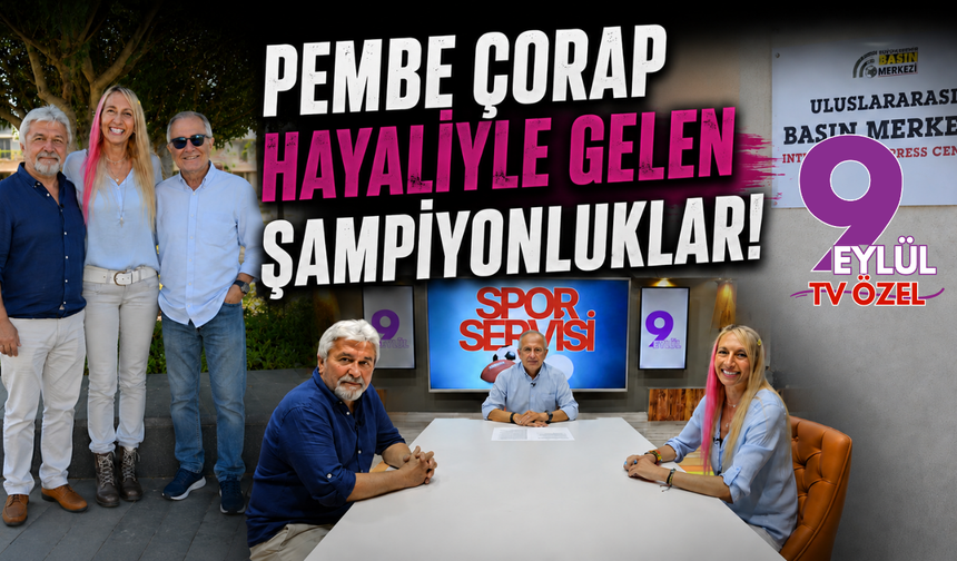 Pembe Çorap Hayaliyle Gelen Şampiyonluklar