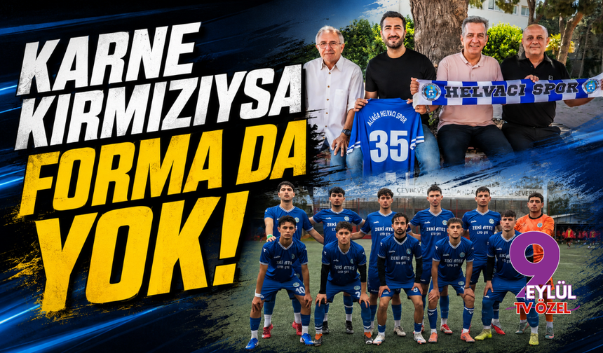 Karne kırmızıysa forma da yok!