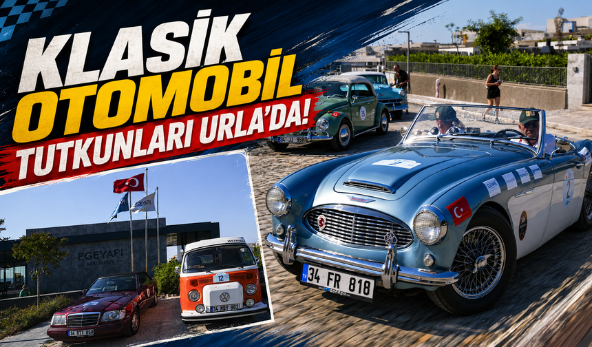Klasik otomobil tutkunları Urla'da!