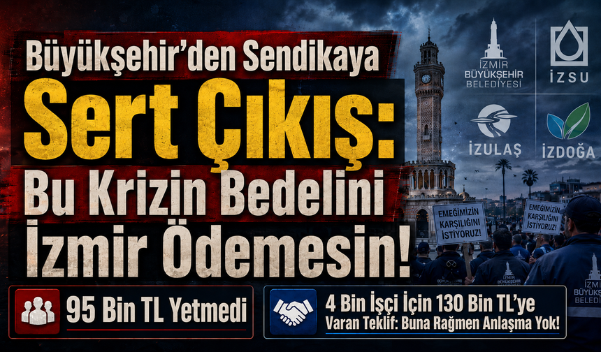 Büyükşehir’den TİS krizi açıklaması: 95 ila 130 bin TL’lik teklif kabul edilmedi