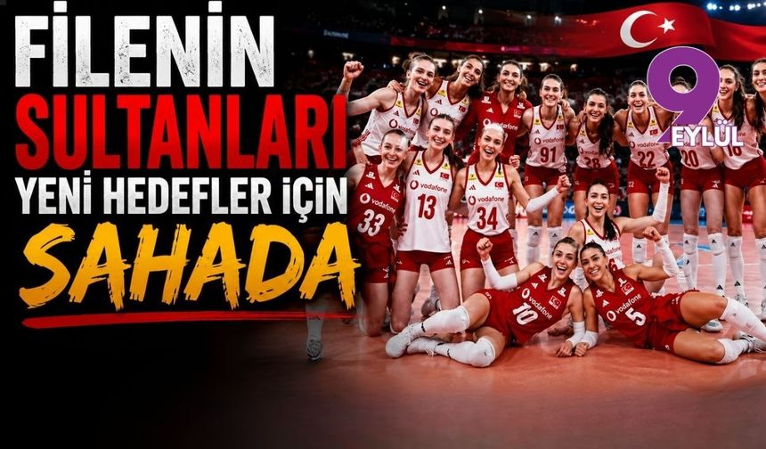 Filenin Sultanları yeni hedefler için sahada
