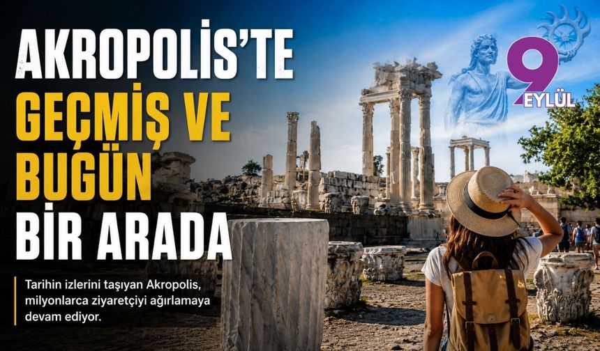 Akropolis'te geçmiş ve bugün bir arada