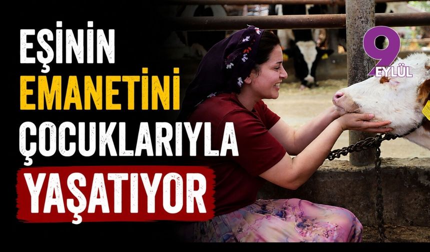 Eşinin emanetini çocuklarıyla yaşatıyor