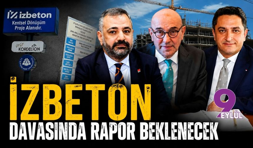 İZBETON asfalt davasında rapor beklenecek