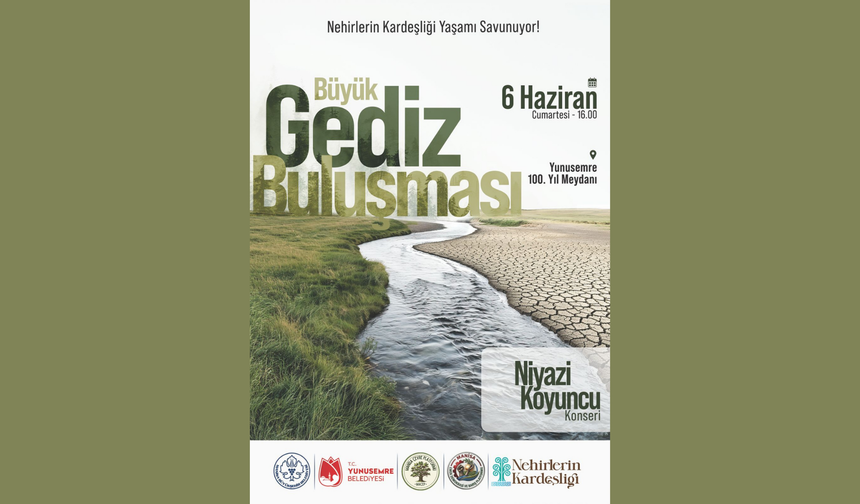 Çevreciler Gediz için ayağa kalkıyor!