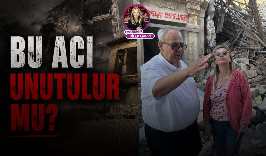 Bu acı unutulur mu?