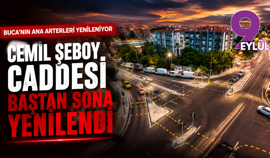 Buca'nın ana arterleri yenileniyor: Cemil Şeboy Caddesi baştan sona yenilendi