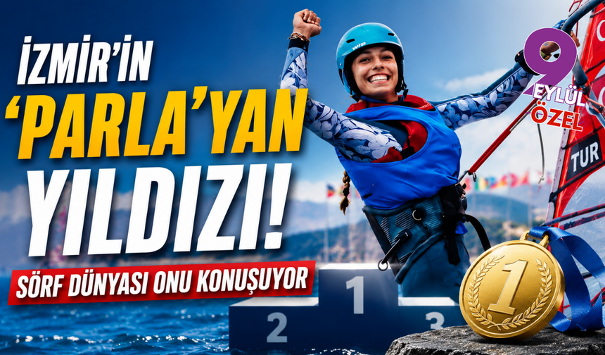 İzmir'in 'Parla'yan yıldızı dünyadaki zaferlere yelken açtı