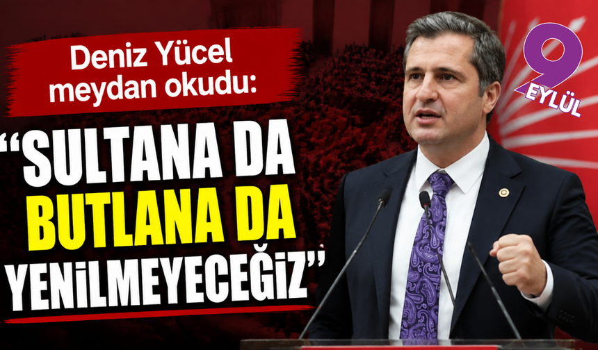 Deniz Yücel’den iktidar mesajı: “Sultana da butlana da yenilmeyeceğiz”