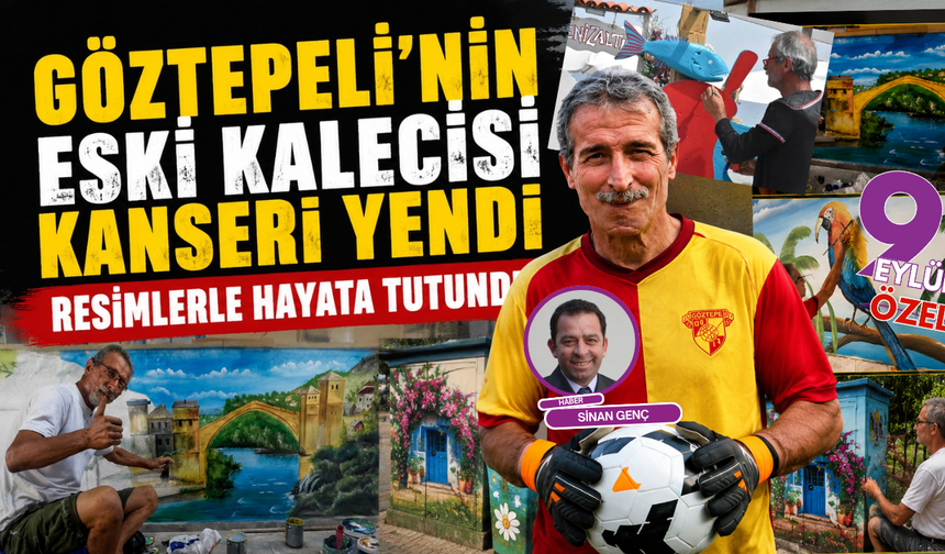 Göztepe’nin eski kalecisi, şimdi fırçasıyla şehirleri renklendiriyor