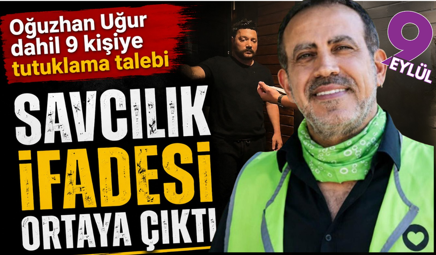 Oğuzhan Uğur’a tutuklama talebi