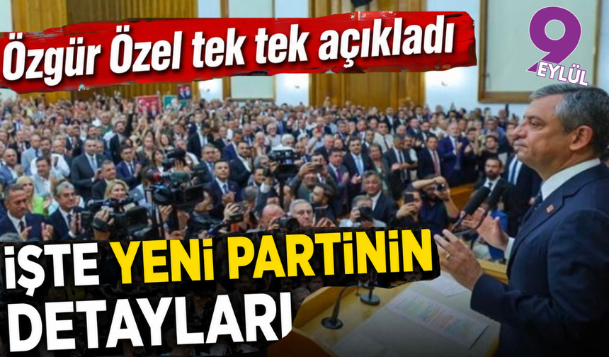 Özel’den “Türkiye İttifakı” mesajı: Yeni parti herkese açık olacak
