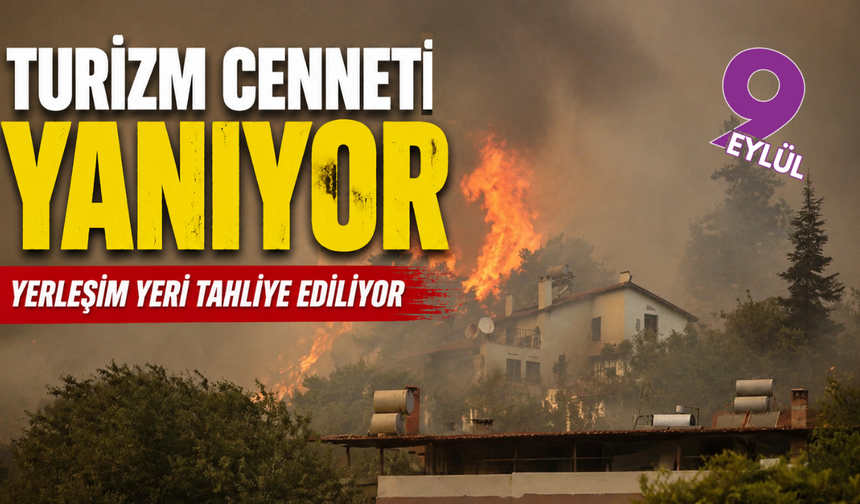 Fethiye’de orman yangını: Mahalle tahliye ediliyor