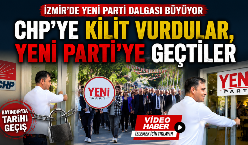 Bayındır’da CHP’den toplu istifa: Başkan Sakarsu YENİ Parti’ye geçti
