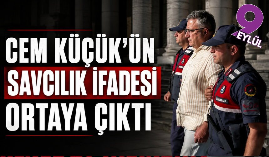 Cem Küçük’ün savcılık ifadesi ortaya çıktı: Para transferleri ve yayınları soruldu