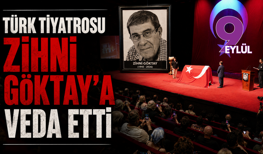Türk tiyatrosu Zihni Göktay'a veda etti