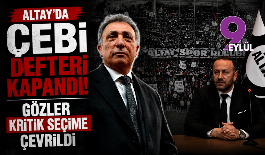 Altay'da Çebi defteri kapandı! Gözler kritik seçime çevrildi
