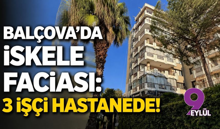 Balçova'da iskele faciası: 3 işçi hastanede!