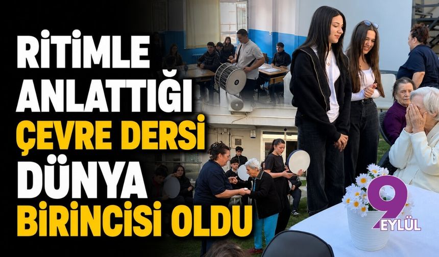 Ritimle anlattığı çevre dersi dünya birincisi oldu