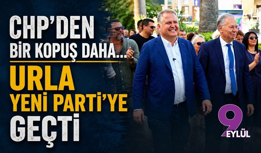 CHP'den bir kopuş daha... Urla YENİ Parti'ye geçti