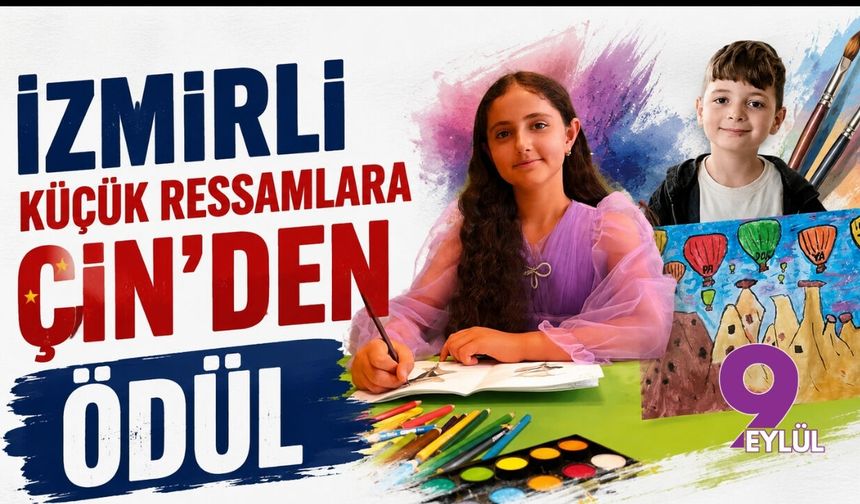 İzmirli küçük ressamlara Çin’den ödül