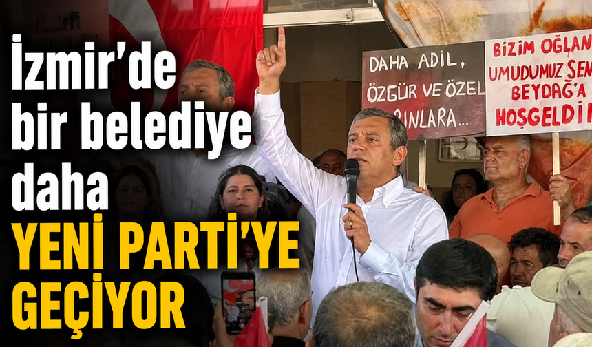 İzmir’de bir belediye daha YENİ Parti’ye geçiyor: Beydağ’da toplu istifa kararı