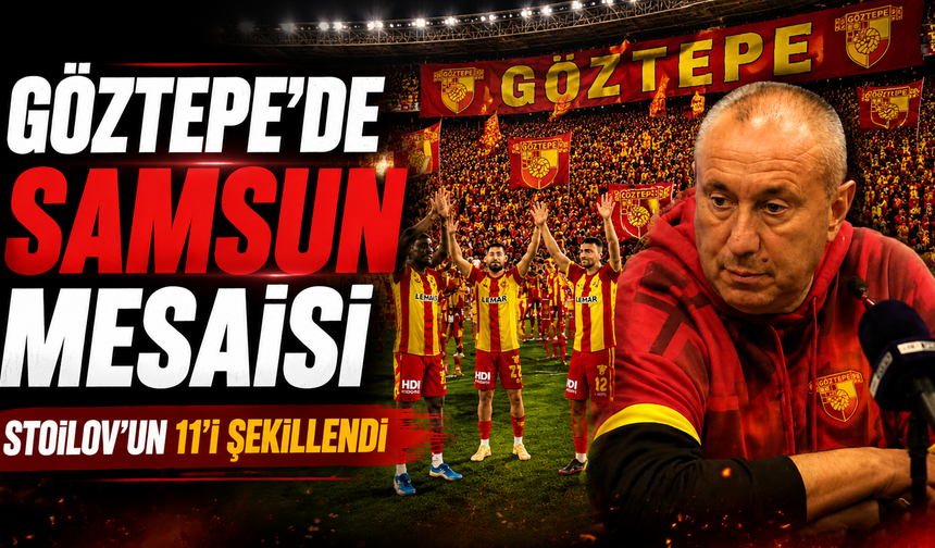 Göztepe’de Samsun mesaisi: Stoilov’un 11’i şekillendi