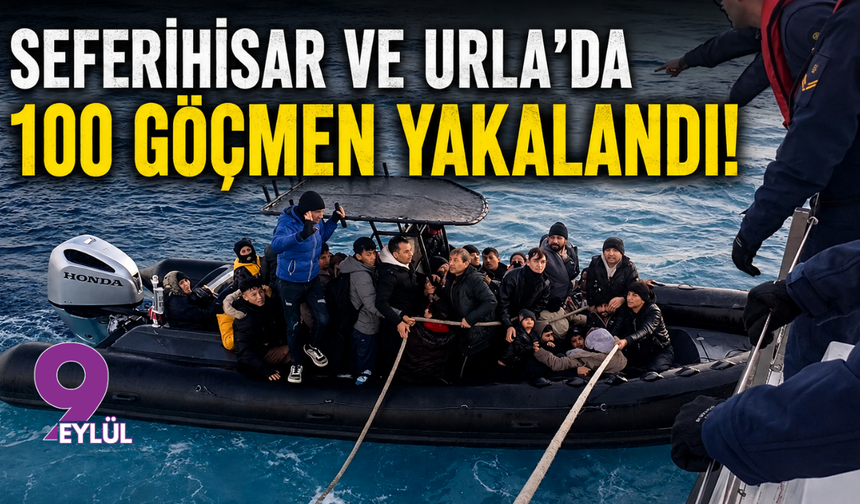Seferihisar Ve Urla’da 100 Göçmen Yakalandı!