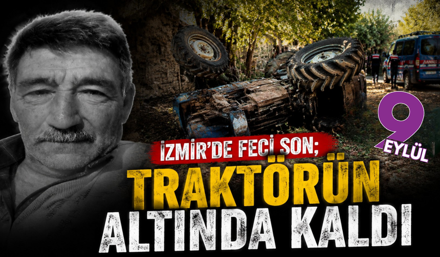 Tire’de traktör kazası: 65 yaşındaki sürücü yaşamını yitirdi