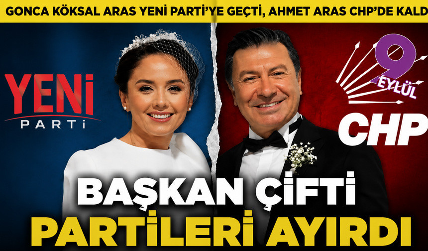 Muğla’da dikkat çeken siyasi ayrılık: Aras çifti farklı partilerde kaldı