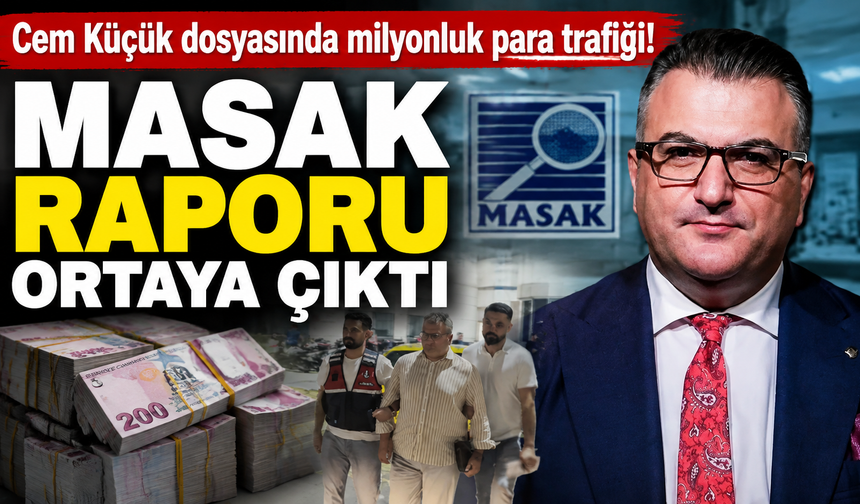 Cem Küçük hakkındaki MASAK raporu ortaya çıktı
