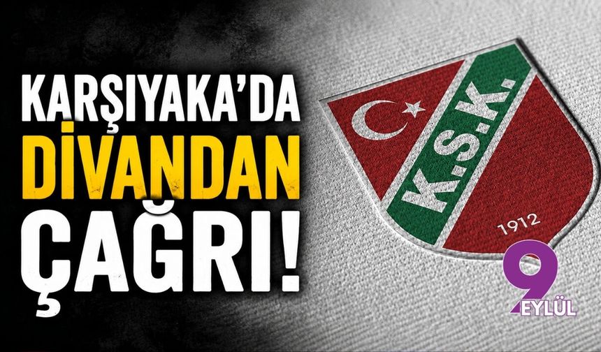 Karşıyaka'da divandan çağrı!