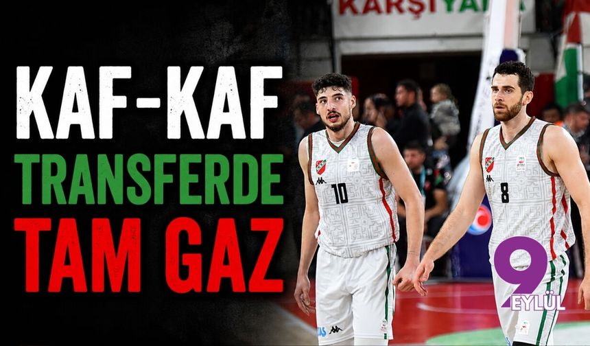 Kaf-Kaf transferde tam gaz