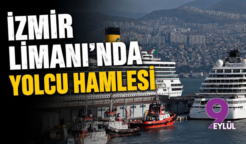 İzmir Limanı’nda yolcu hamlesi