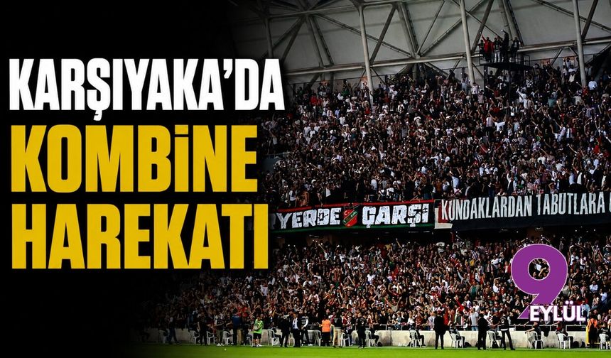 Karşıyaka'da kombine harekatı