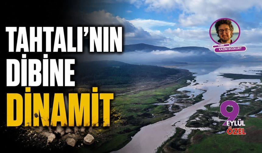 Tahtalı'nın dibine dinamit