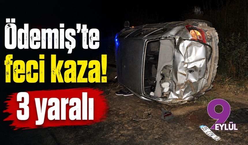 Ödemiş'te feci kaza! 3 yaralı