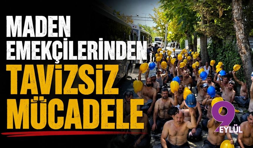 Maden emekçilerinden tavizsiz mücadele