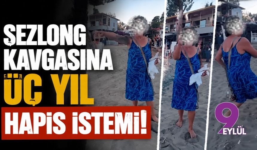Şezlong kavgasına üç yıl hapis istemi!