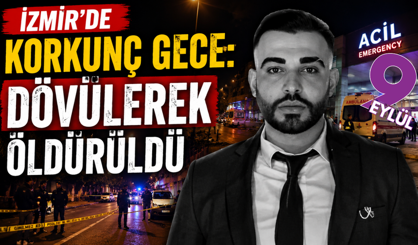 İzmir’de sokak kavgası ölümle bitti