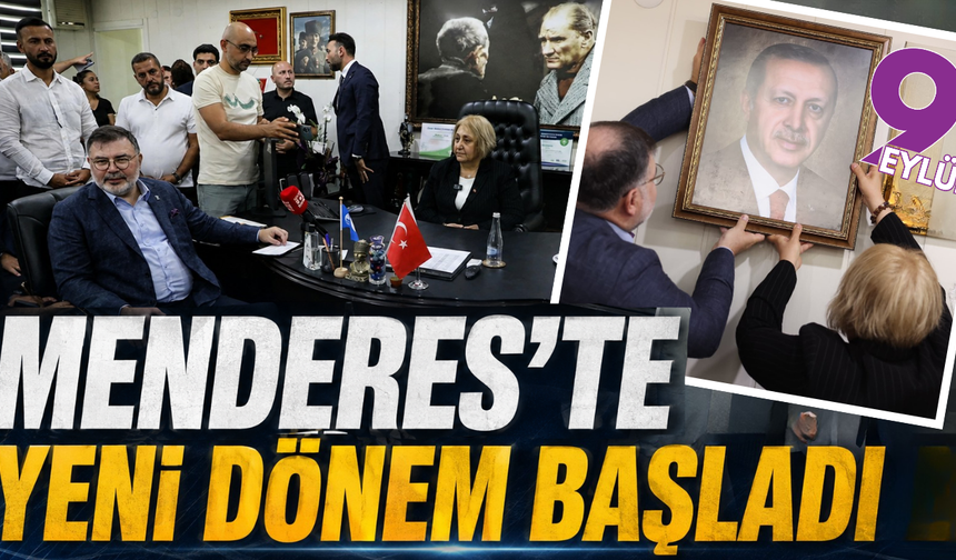 Menderes'te yeni dönem başladı