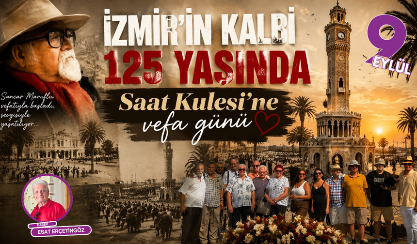 İzmir’in kalbi 125 yaşında: Saat Kulesi’ne vefa buluşması