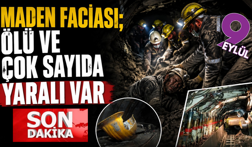 Maden ocağı faciası; Ölü ve yaralılar var